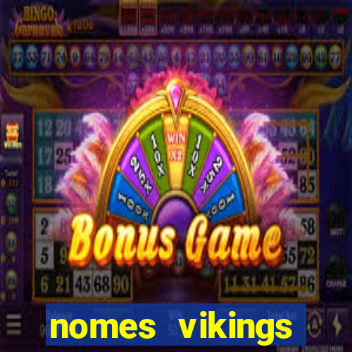 nomes vikings masculinos e significados